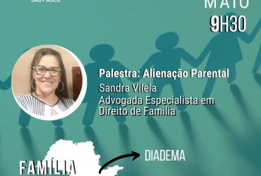 Palestra Alienação Parental. Advogada Doutora Sandra Vilela